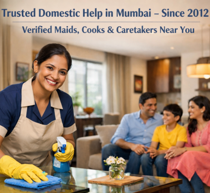 Trusted Domestic Help Services in Mumbai: Why Thousands of Families Rely on Kaamwalibais